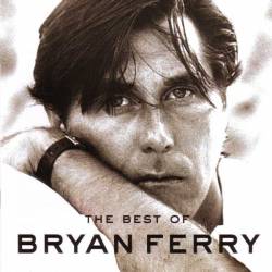 Bryan Ferry : The Best of Bryan Ferry